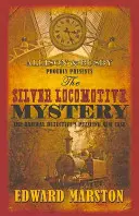 Le mystère de la locomotive d'argent - The Silver Locomotive Mystery