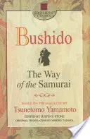 Bushido : La voie du samouraï - Bushido: The Way of the Samurai