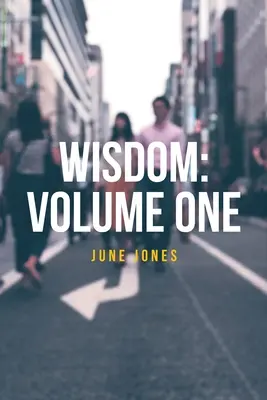 Sagesse : Volume 1 - Wisdom: Volume One