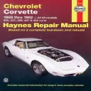 Manuel de réparation Haynes pour Chevrolet Corvette 1968 à 1982 : Tous les modèles V8, 305, 327, 350, 427, 454 - Chevrolet Corvette 1968 Thru 1982 Haynes Repair Manual: All V8 Models, 305, 327, 350, 427, 454