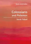 Guides vraiment utiles : Colossiens et Philémon - Really Useful Guides: Colossians and Philemon