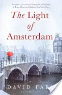 La lumière d'Amsterdam - Light of Amsterdam