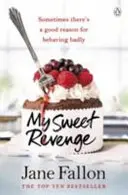 My Sweet Revenge - L'histoire délicieusement amusante et totalement irrésistible de la quête d'une femme pour se venger. - My Sweet Revenge - The deliciously fun and totally irresistible story of one woman's quest to get even