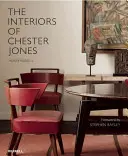 Les intérieurs de Chester Jones - The Interiors of Chester Jones