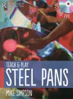 Mike Simpson - Enseigner et jouer des steel-pans - Mike Simpson - Teach and Play Steel Pans