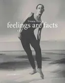 Les sentiments sont des faits : Une vie - Feelings Are Facts: A Life