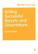 Rédiger des rapports et des mémoires réussis - Writing Successful Reports and Dissertations