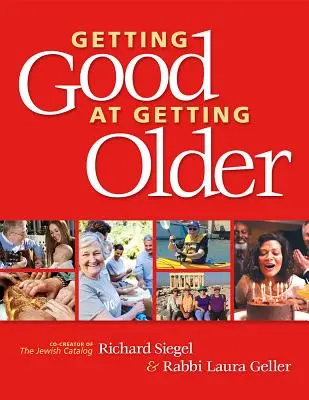 Bien vieillir - Getting Good at Getting Older