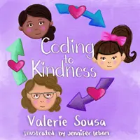 Le codage de la gentillesse - Coding to Kindness