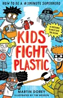 Kids Fight Plastic - Comment devenir un #2minutesuperhero - Kids Fight Plastic - How to be a #2minutesuperhero