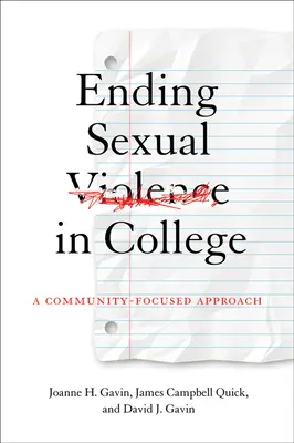 Mettre fin à la violence sexuelle au collège : Une approche centrée sur la communauté - Ending Sexual Violence in College: A Community-Focused Approach