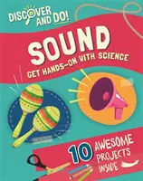 Découvrir et faire : Le son - Discover and Do: Sound