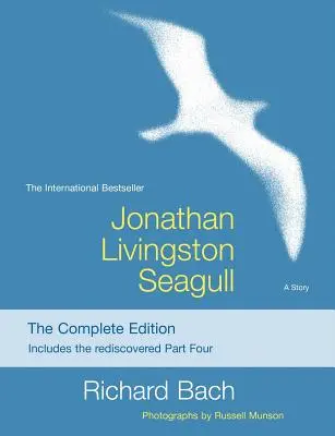 La Mouette de Jonathan Livingston : L'édition complète - Jonathan Livingston Seagull: The Complete Edition