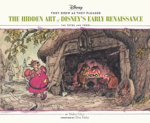Ils dessinaient à leur guise Vol 5 : L'art caché de la renaissance de Disney dans les années 1970 et 1980 - They Drew as They Pleased Vol 5: The Hidden Art of Disney's Early Renaissancethe 1970s and 1980s