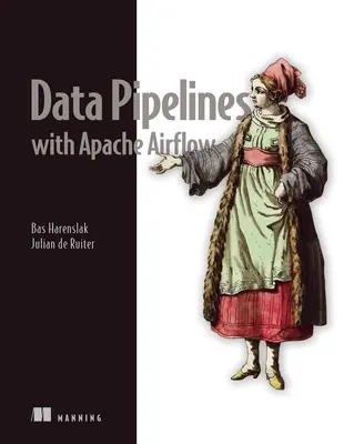 Pipelines de données avec Apache Airflow - Data Pipelines with Apache Airflow