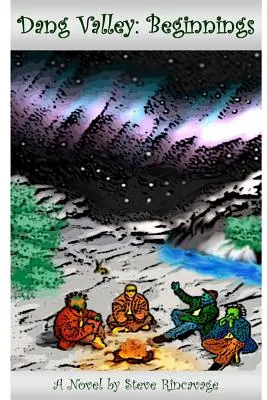 Dang Valley : Les débuts - Dang Valley: Beginnings