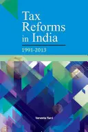 Réformes fiscales en Inde : 1991-2013 - Tax Reforms in India: 1991-2013