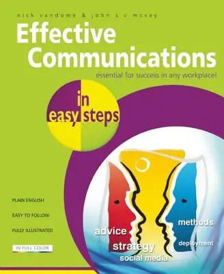 Des communications efficaces en quelques étapes - Effective Communications in Easy Steps