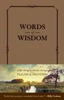 Paroles de sagesse : Un voyage qui change la vie à travers les Psaumes et les Proverbes - Words of Wisdom: A Life-Changing Journey Through Psalms and Proverbs