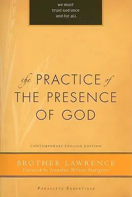 La pratique de la présence de Dieu - The Practice of the Presence of God