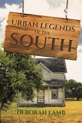 Légendes urbaines du Sud - Urban Legends of the South