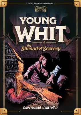 La jeune Whit et le linceul du secret - Young Whit and the Shroud of Secrecy