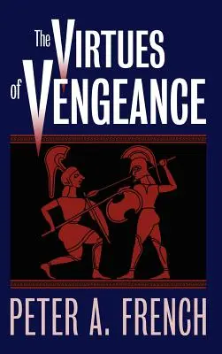 Les vertus de la vengeance - The Virtues of Vengeance