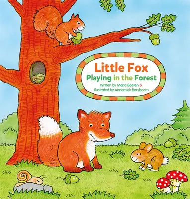 La petite renarde. Jouer dans la forêt - Little Fox. Playing in the Forest