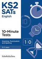 Tests de 10 minutes sur la grammaire, la ponctuation et l'orthographe du KS2 SATs - KS2 SATs Grammar, Punctuation and Spelling 10-Minute Tests