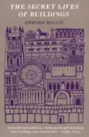 La vie secrète des bâtiments : des ruines du Parthénon au Strip de Las Vegas en treize histoires (Hollis Edward (Edinburgh College of Art)) - Secret Lives Of Buildings - From The Parthenon To The Vegas Strip In Thirteen Stories (Hollis Edward (Edinburgh College of Art))