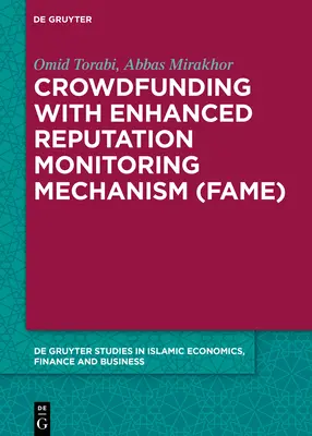 Crowdfunding avec un mécanisme amélioré de surveillance de la réputation (Fame) - Crowdfunding with Enhanced Reputation Monitoring Mechanism (Fame)