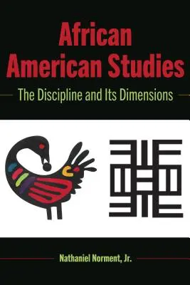 Études afro-américaines : La discipline et ses dimensions - African American Studies: The Discipline and Its Dimensions