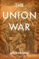 La guerre de l'Union - The Union War