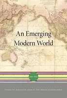 L'émergence d'un monde moderne : 1750-1870 - An Emerging Modern World: 1750-1870