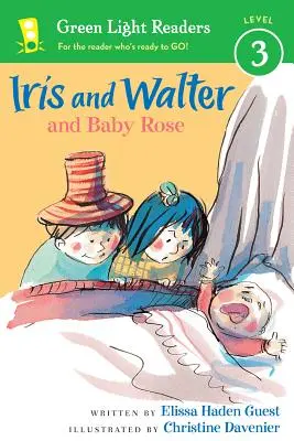 Iris et Walter et le bébé Rose - Iris and Walter and Baby Rose