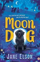 Le chien de la lune - Un conte animalier réconfortant sur la bravoure et l'amitié - Moon Dog - A heart-warming animal tale of bravery and friendship