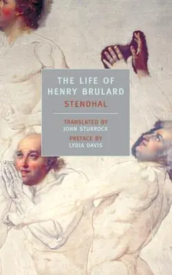 La vie d'Henry Brulard - The Life of Henry Brulard