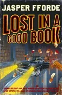 Perdu dans un bon livre - Thursday Next Book 2 - Lost in a Good Book - Thursday Next Book 2