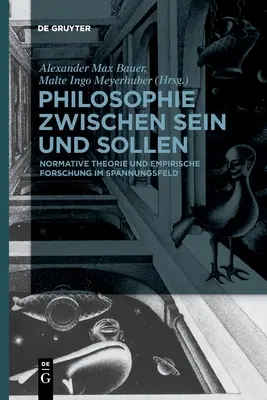 Philosophie entre Sein et Sollen - Philosophie zwischen Sein und Sollen