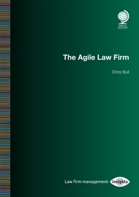 Le cabinet d'avocats agile : Chris Bull - The Agile Law Firm: Chris Bull