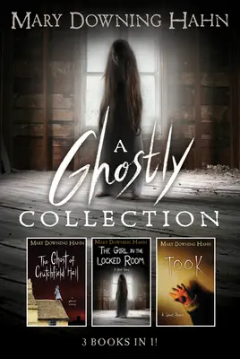 Une collection fantôme (3 livres en 1) - A Ghostly Collection (3 Books in 1)