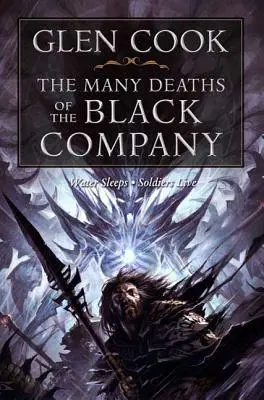 Les nombreuses morts de la Compagnie noire - The Many Deaths of the Black Company