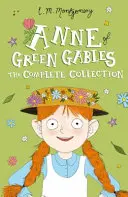 Anne aux pignons verts : La collection complète - Anne of Green Gables: The Complete Collection
