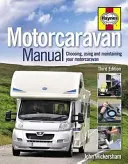 Manuel du camping-car - Choix, utilisation et entretien de votre camping-car - Motorcaravan Manual - Choosing, using and maintaining your motorcaravan