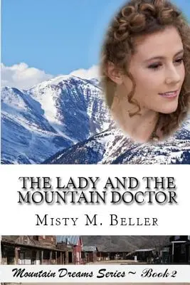 La dame et le médecin de montagne - The Lady and the Mountain Doctor