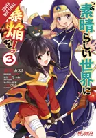 Konosuba : Une explosion dans ce monde merveilleux, Vol. 3 (Manga) - Konosuba: An Explosion on This Wonderful World!, Vol. 3 (Manga)