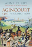 1415 Agincourt : Une nouvelle histoire - 1415 Agincourt: A New History