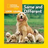 National Geographic Kids Look and Learn : Identique et différent - National Geographic Kids Look and Learn: Same and Different