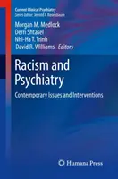 Racisme et psychiatrie : Questions et interventions contemporaines - Racism and Psychiatry: Contemporary Issues and Interventions