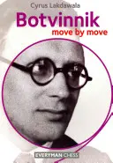 Botvinnik : Coup par coup - Botvinnik: Move by Move